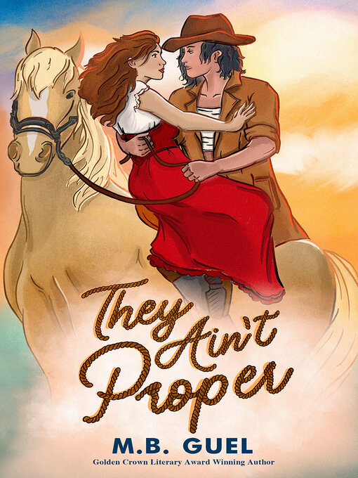 Title details for They Ain't Proper by M.B. Guel - Wait list
